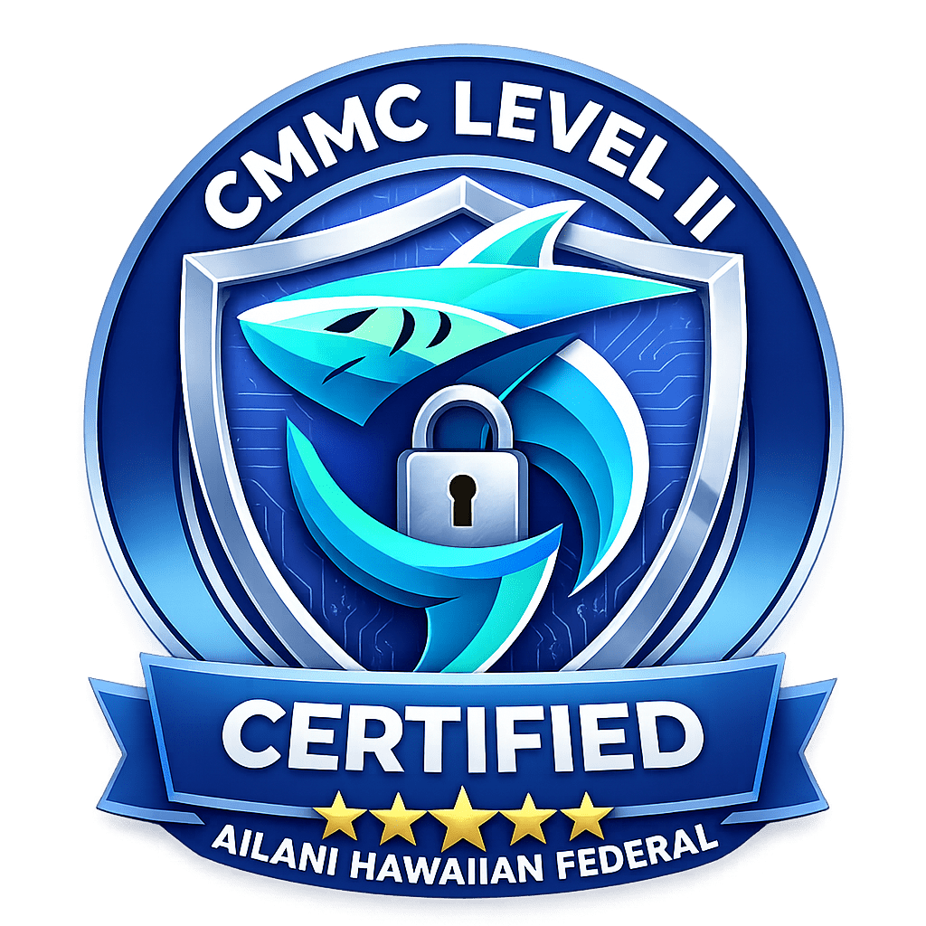 A blue badge with a shark, shield, and padlock design, labeled "CMMC Level II Certified" and "Ailani Hawaiian Federal" with five gold stars.